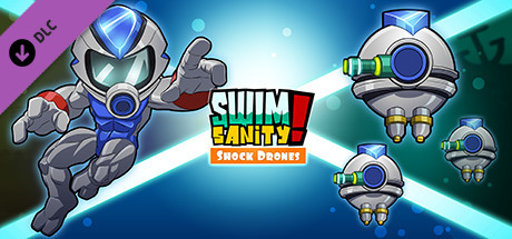 Swimsanity! - Shock Drones Unleash banner image