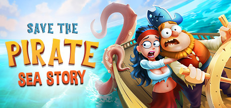 Image for Save the Pirate: Sea Story