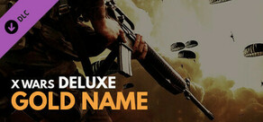 X Wars Deluxe - Gold Name DLC