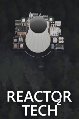 Reactor Tech²