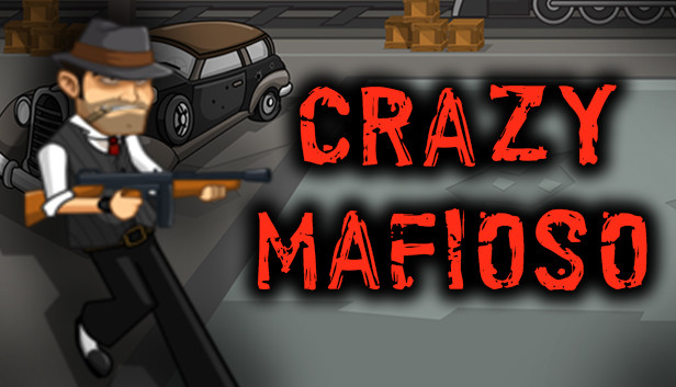 Crazy Mafioso on Steam