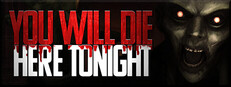 You Will Die Here Tonight