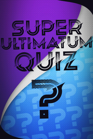 Super Ultimatum Quiz cover art