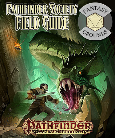 Fantasy Grounds - Pathfinder RPG - Campaign Setting: Pathfinder Society Field Guide