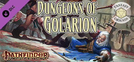 Fantasy Grounds - Pathfinder RPG - Campaign Setting: Dungeons of Golarion Header Image