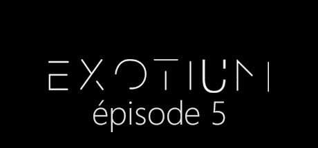 EXOTIUM - Episode 5 steam charts