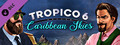 DLC - Tropico 6 - Caribbean Skies capsule image