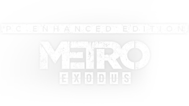 Metro Exodus Enhanced Edition