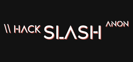 Hack Slash Anon
