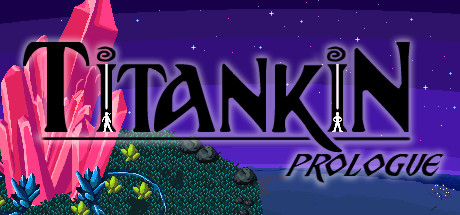 TITANKIN: Prologue steam charts