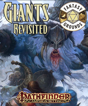 Fantasy Grounds - Pathfinder RPG - Campaign Setting: Giants Revisited