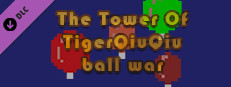 The Tower Of TigerQiuQiu Ball War Small Capsule Image