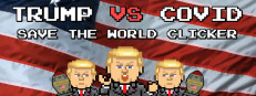 Trump VS Covid: Save The World Clicker
