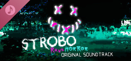 STROBO | Rave Horror Soundtrack