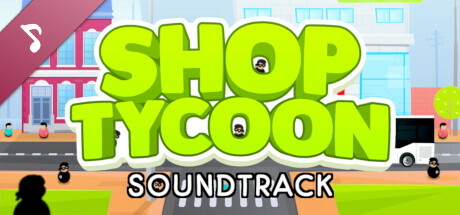 Shop Tycoon Soundtrack banner