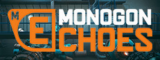 Monogon: Echoes