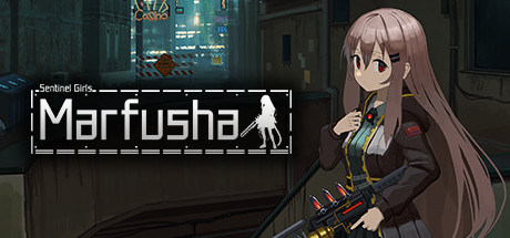 Marfusha:Sentinel Girls  steam charts