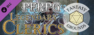 Fantasy Grounds - Legendary Clerics