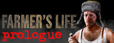 Farmer's Life: Prologue
