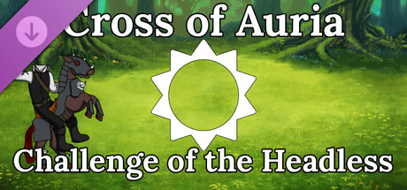 Cross of Auria - Challenge of the Headless banner image