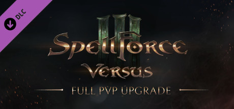 SpellForce 3: Versus Edition - Full PvP Upgrade banner image