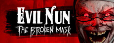 Evil Nun: The Broken Mask