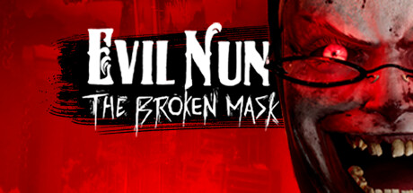 Evil Nun: The Broken Mask cover image