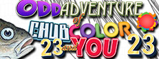 Odd Adventure of Chub, Color, 23 and You