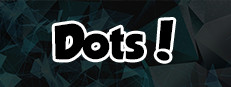 Dots!