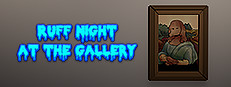 Ruff Night At The Gallery