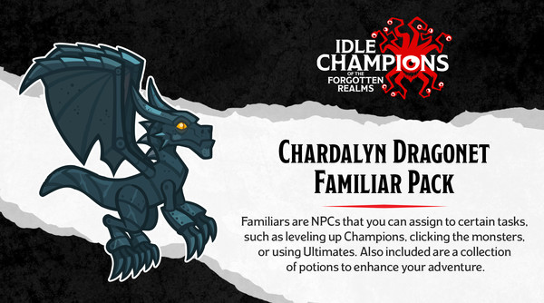Idle Champions - Chardalyn Dragonet Familiar Pack