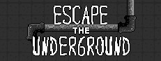 Escape the Underground