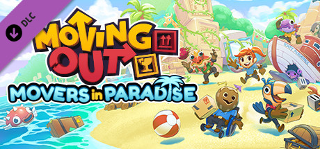 Moving Out - Movers in Paradise cover image