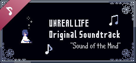 UNREAL LIFE Original Soundtrack "Sound of the Mind" banner image