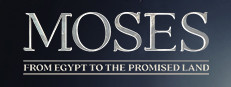 Moses: From Egypt to the Promised Land