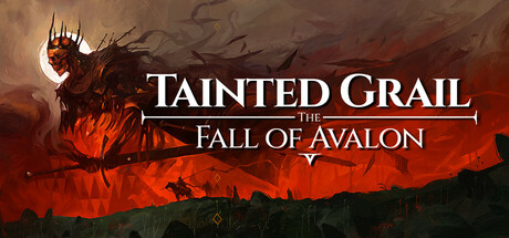 Tainted Grail: The Fall of Avalon Supporter Edition