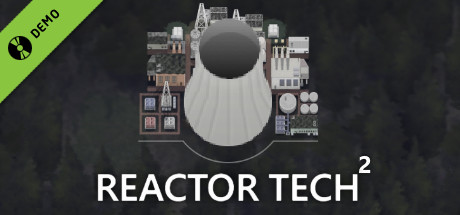 Reactor Tech² Demo game cover