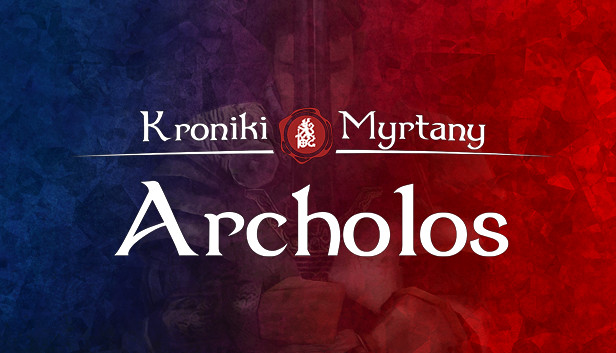 Kroniki Myrtany: Archolos
