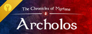 The Chronicles Of Myrtana: Archolos