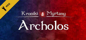 Kroniki Myrtany: Archolos