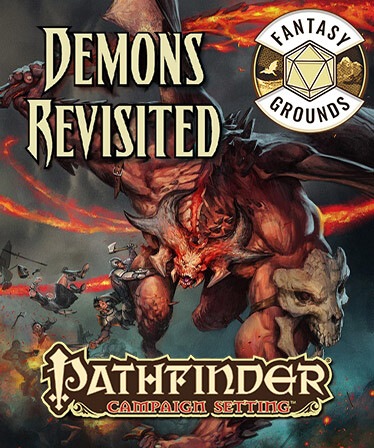 Fantasy Grounds - Pathfinder RPG - Campaign Setting: Demons Revisited