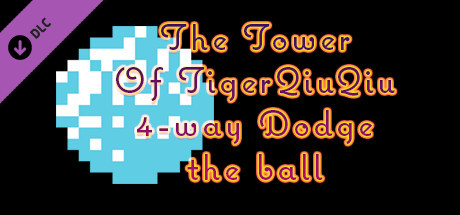 The Tower Of TigerQiuQiu 4-way Dodge  the ball banner image