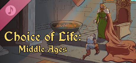 Choice of Life: Middle Ages - Soundtrack banner image