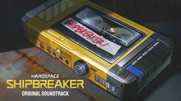Hardspace: Shipbreaker - Original Soundtrack