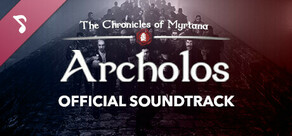 Le Cronache di Myrtana: Archolos - Colonna sonora