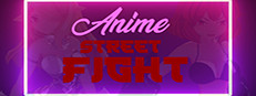ANIME Street Fight