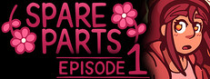 Spare Parts: Episode 1