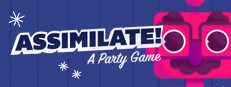 Assimilate! (A Party Game) Playtest game capsule image
