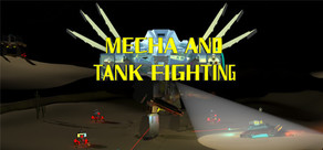 机甲坦克大乱斗/MECHA AND TANK FIGHTING