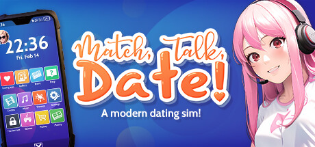 Match, Talk, Date! - A modern dating sim! steam charts